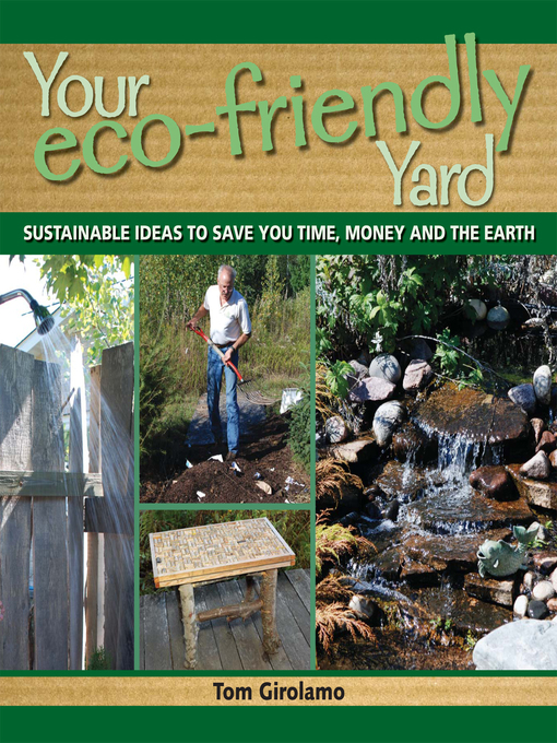 Title details for Your Eco-friendly Yard by Tom Girolamo - Available